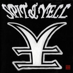 Rize : Spit & Yell